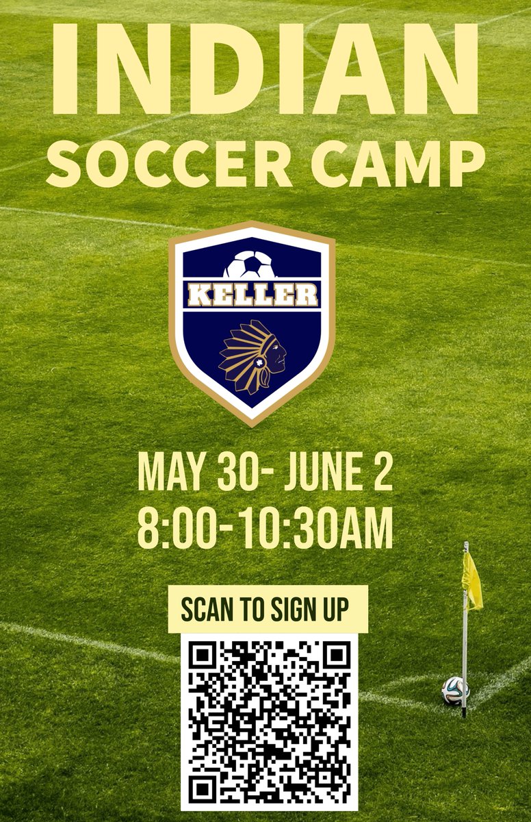 🚨Keller High School Boys Indians Soccer Camp🚨
📅Tuesday, May 30 - Friday, June 4 
📍Sign Up Now, Sign Up Link Below. 

kellerindiansoccer.net/2023-soccer-ca…
