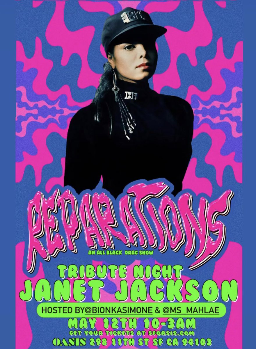 NickiJizz's tweet photo. REPARATIONS: JANET JACKSON!!
Fri May 12th at @sfoasis!
join the rhythm nation &amp; grab your tix to pass the velvet rope for the pleasure principle!
hosted by @ms_mahlae &amp; @BionkaStevens 
feat @cocobuttah85 @helixirdrag @lynzoheartthrob &amp; more!
tix at https://t.co/SyhhLrji6a https://t.co/sGzSNVUuI8