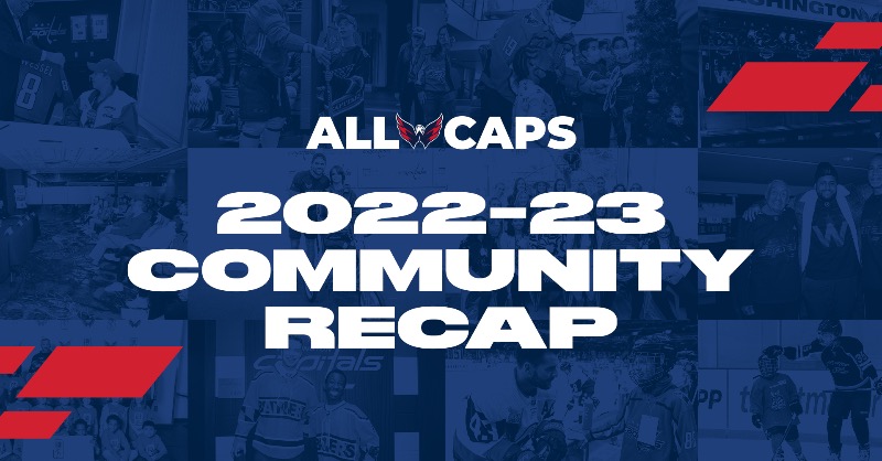 Capitals's tweet photo. Continuing our community recap each week in May, today we highlight Caps Care Community Programs and Initiatives: