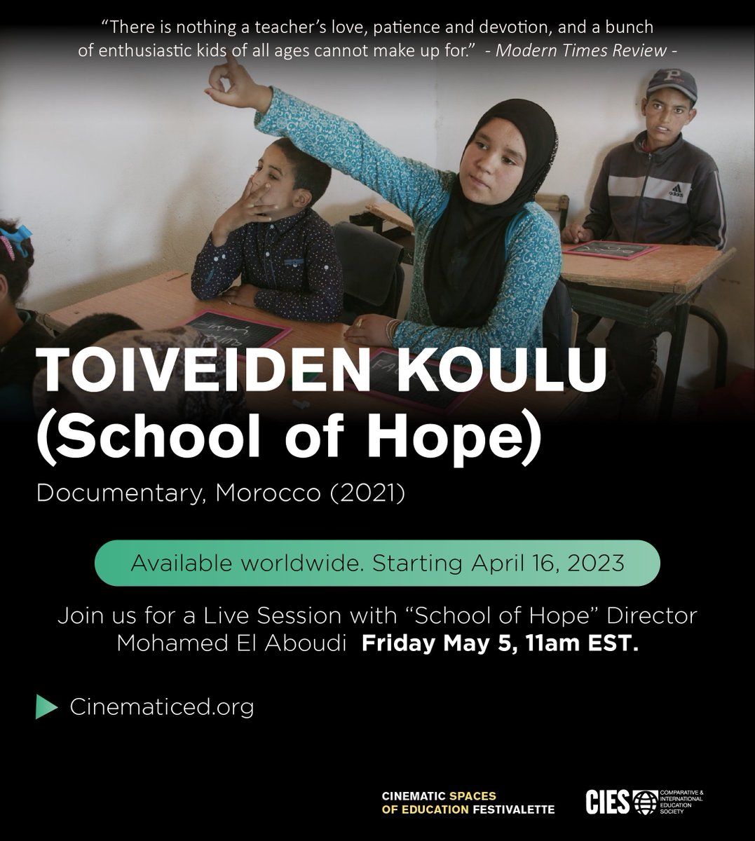 cies_us's tweet photo. ✏️🎒Follow students' stories in the film🎬 #SchoolofHope! Join us in dicussion on May 5, 2023, 11am ET w/Director Mohamed El Aboudi + special guests Dr. Alexis Gibbs (@_UoW) &amp; Hugh McLean (@norrag). All are welcome! Register now: https://t.co/76w193ak9o #FilmFestivalette #CIES https://t.co/eV8xa38mU1