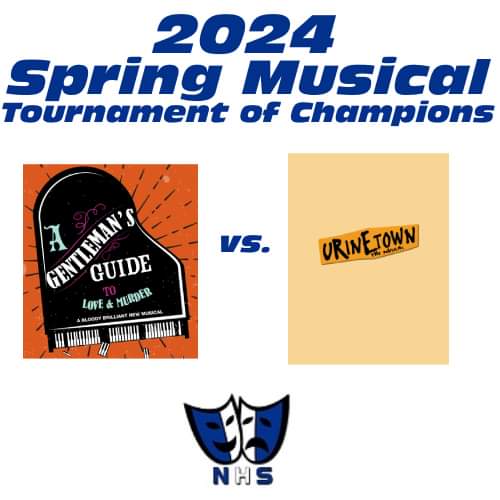 Today's match up in the 2024 SPRING MUSICAL TOURNAMENT OF CHAMPIONS features A GENTLEMAN'S GUIDE TO LOVE &amp; MURDER vs. URINETOWN. Which do you think will survive to Round 2?