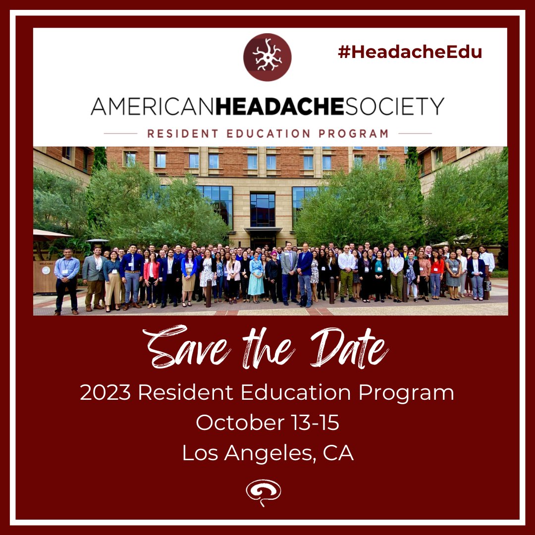 Save the date! The 2023 Resident Education Program will be held October 13-15 in Los Angeles, CA. Early-stage adult and pediatric residents interested in #headache are invited to apply. Program applications open Monday, July 3. Learn more: bit.ly/3oZOaLk #HeadacheEdu