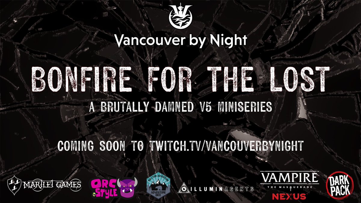 Vancouver by Night (@vancitybynight) on Twitter photo Coming soon to VbN!
Bonfire for the Lost a #vampirethemasquerade mini series
With <a href="/beezelda_/">Bee Zelda 🐝 🍉</a> <a href="/MadQueenCosplay/">Aubrey Vakarian 🔜 PAX U!!!</a> <a href="/AnimatedPizza/">Dani'sCorner (COMMISSIONS OPEN :D)</a> @thehimbogamer
Storytold by <a href="/preapocalypse/">Petra Skelton 🏳️⚧️</a>
Brought to you with the help of <a href="/MartletGames/">Martlet Games</a> <a href="/orcstyle/">Orcstyle</a> <a href="/adventuredice/">Adventure Dice</a> <a href="/illuminagents/">illuminagents</a> and <a href="/demiplanerpg/">Demiplane</a> Coming soon to VbN!
Bonfire for the Lost a #vampirethemasquerade mini series
With <a href="/beezelda_/">Bee Zelda 🐝 🍉</a> <a href="/MadQueenCosplay/">Aubrey Vakarian 🔜 PAX U!!!</a> <a href="/AnimatedPizza/">Dani'sCorner (COMMISSIONS OPEN :D)</a> @thehimbogamer
Storytold by <a href="/preapocalypse/">Petra Skelton 🏳️⚧️</a>
Brought to you with the help of <a href="/MartletGames/">Martlet Games</a> <a href="/orcstyle/">Orcstyle</a> <a href="/adventuredice/">Adventure Dice</a> <a href="/illuminagents/">illuminagents</a> and <a href="/demiplanerpg/">Demiplane</a>