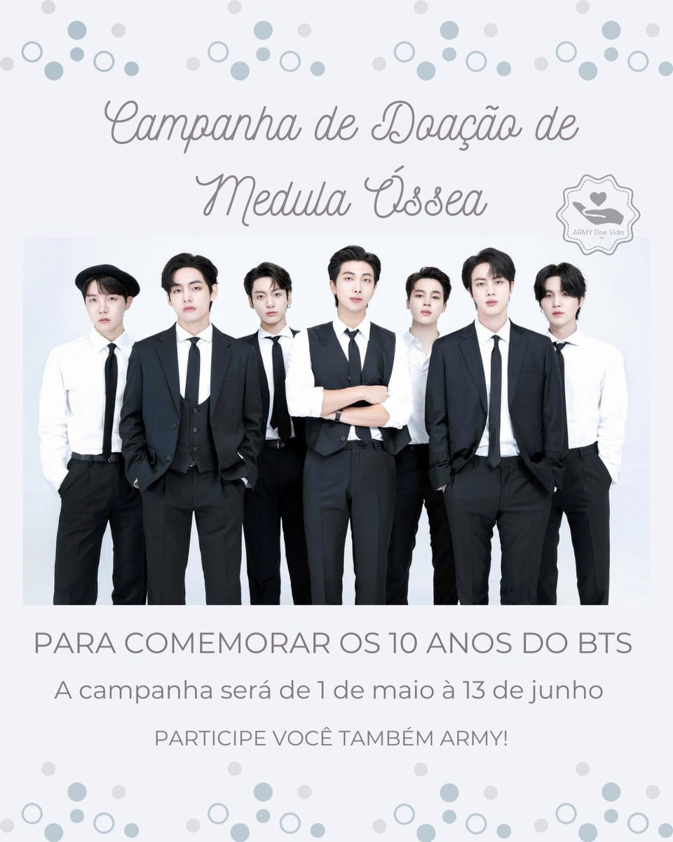 armydoevida's tweet photo. Campanha 10 anos de BTS!

1° Campanha de Doação de Medula Óssea no Brasil, do fandom ARMY, para a representação do BTS!
Uma comemoração aos 10 anos do grupo BTS!

Imagina conhecer 1 pessoa entre 100.000 que é compatível a ti?

[+] https://t.co/aaUMlLwJ6e