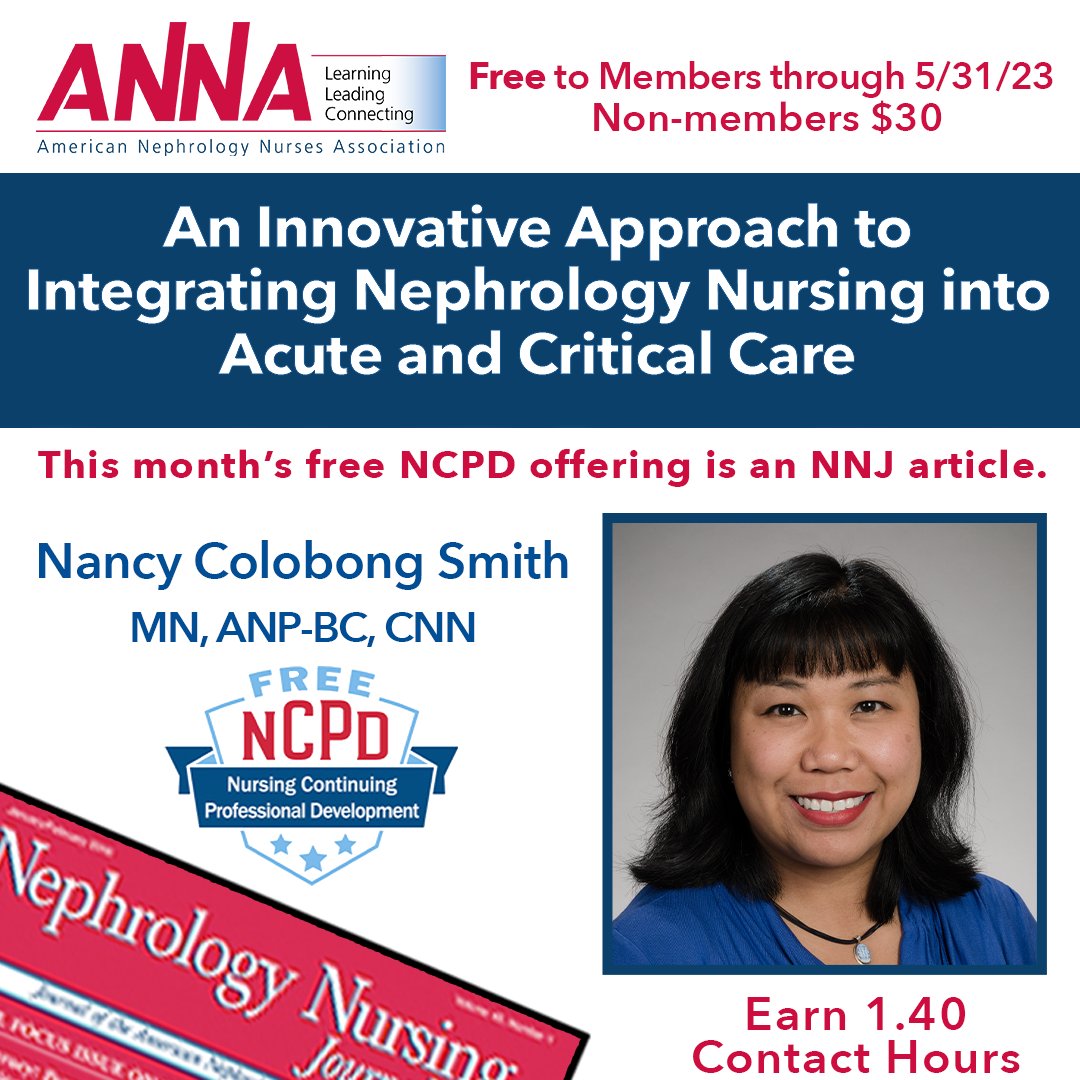 ANNAnurses's tweet photo. After completing this activity, the learner will be able to describe factors contributing to nursing shortage, &amp; potential benefits of establishing a dialysis training program in acute &amp; critical care. Members earn free NCPD thru 5/31;  non-members $30. https://t.co/OjhhFfzE5G https://t.co/85WPyXTSkM