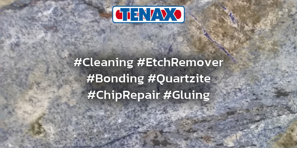 TenaxUSA's tweet image. #Cleaning #EtchRemover #Bonding #Quartzite #ChipRepair #Gluing