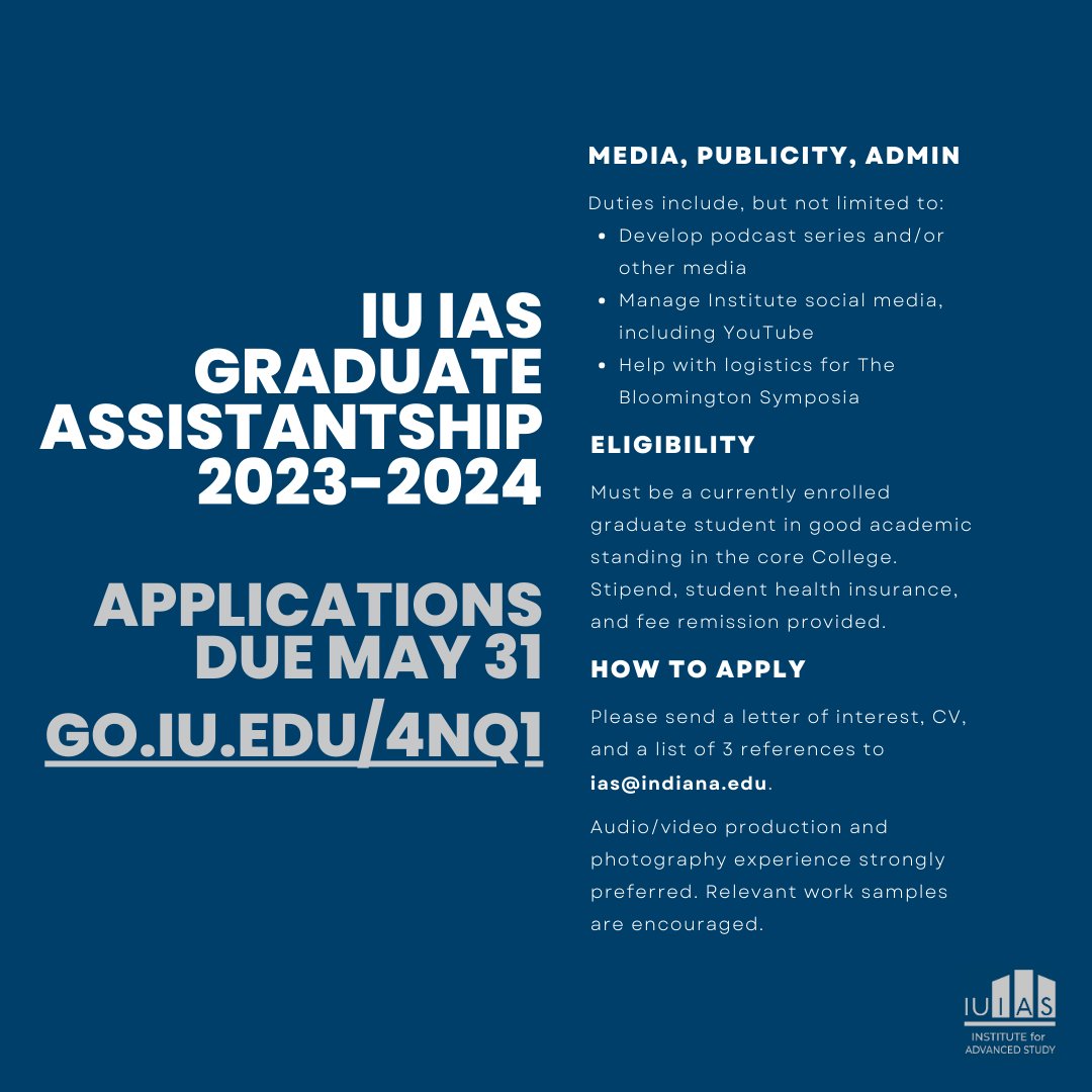 IU_IAS's tweet photo. Applications are due Wednesday, May 31, 2023 to ias@indiana.edu. Currently enrolled graduate students in good academic standing in the core College are eligible to apply.

Learn more about this position and apply: https://t.co/fBHsdvX05v https://t.co/SoeD7vtOty