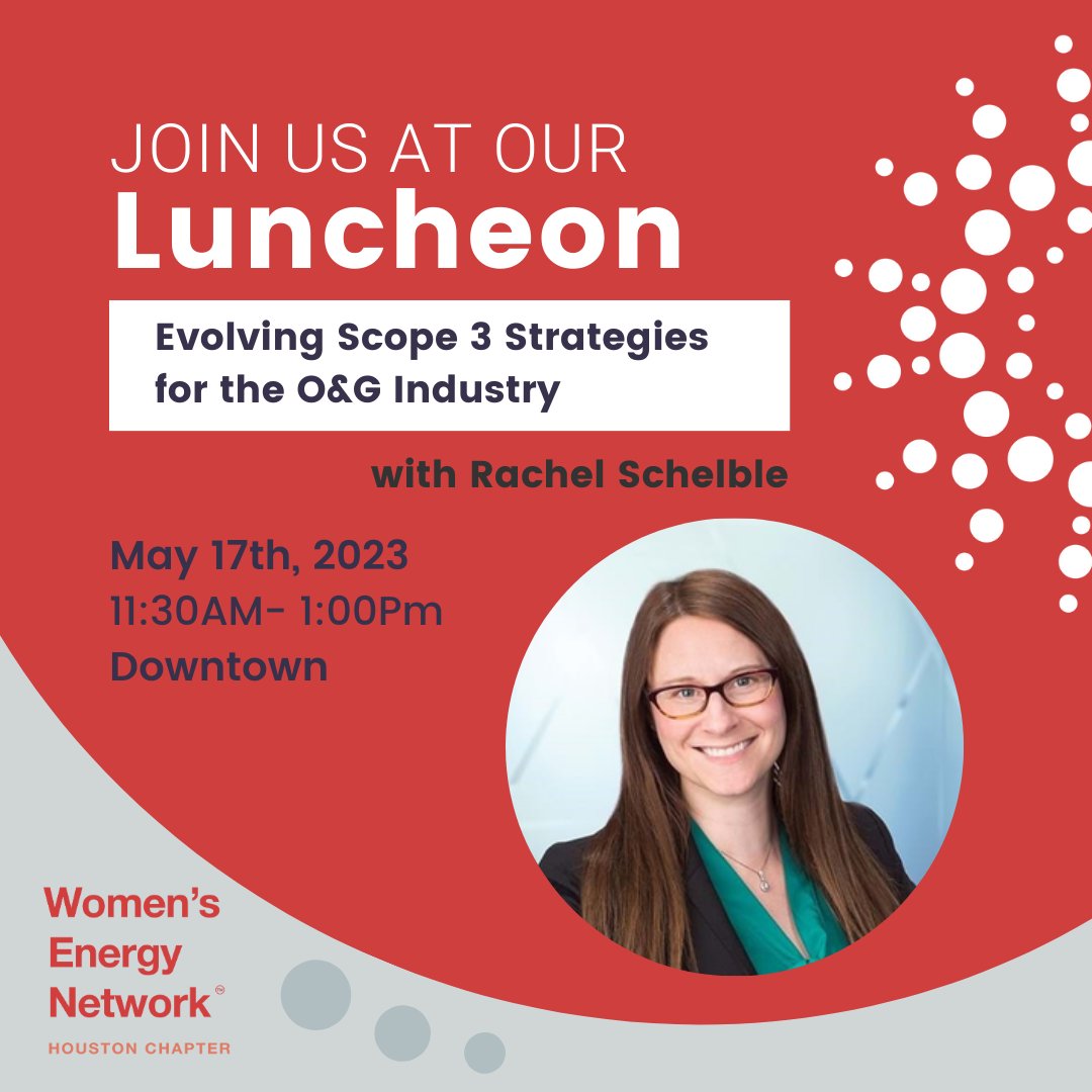 Our next downtown luncheon will be on May 17th with speaker Rachel Schelble, who will be speaking on “Evolving Scope 3 Strategies for the O&amp;G Industry.” 

Register: bit.ly/3Lf9NPh #womeninenergy #wenhouston #networking #energy