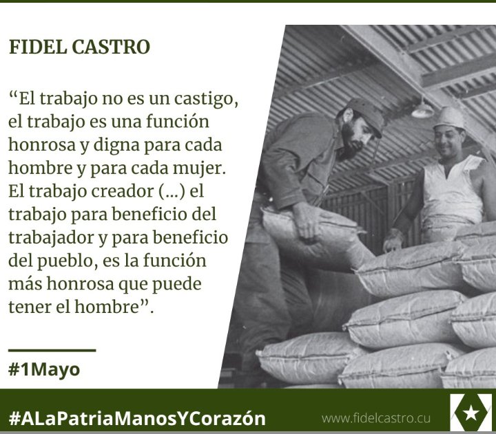 dsbandomo's tweet photo. #FidelPorSiempre alegó: “Porque el trabajador es el centro de la nación y el
trabajo es la dedicación más honrosa y más digna del hombre, que
convierte al trabajador en el héroe de la sociedad”.
#ALaPatriaManosYCorazón https://t.co/ZzVRCZhJpz