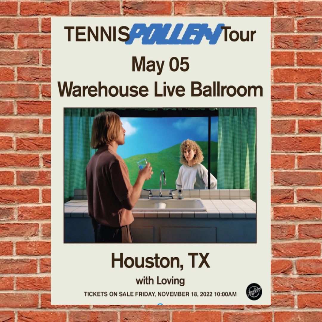 THIS FRIDAY 
@PegstarConcerts Presents 
5/5 - Tennis : Pollen 2023 Tour 
The Ballroom at Warehouse Live 

@tennisinc 
<a href="/warehouselive/">warehouselivemidtown</a> 

#thisfriday #tennismusic #htx #houston #hou #warehouselive