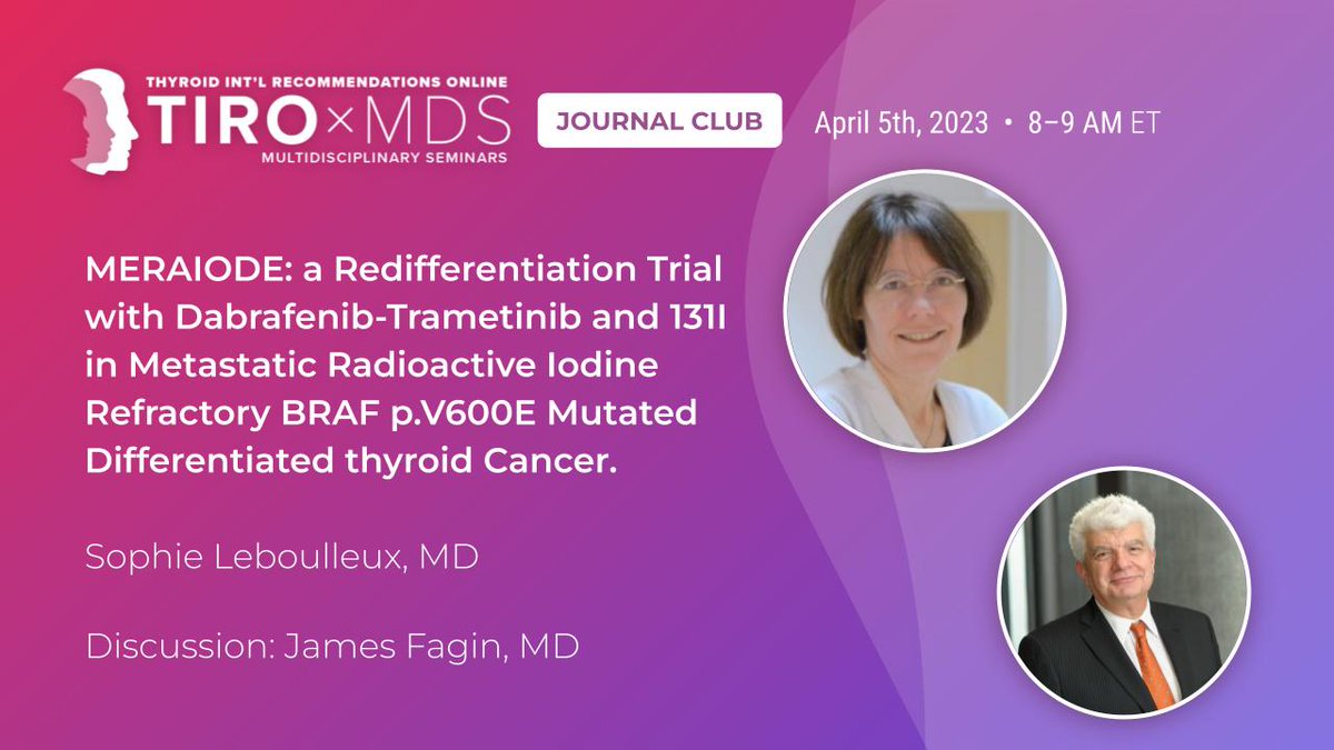 📢 #ThyroidSpecialists: Attend our presentation 🗓️ Fri 5/5, 8am EST 🕗 on Dr. Leboulleux's study (@GustaveRoussy) 🔬 on Redifferentiation Trial with Dabrafenib-Trametinib & 131-I in Metastatic Thyroid Cancer. ⚕️🦋 #MedTwitter #EndoTwitter