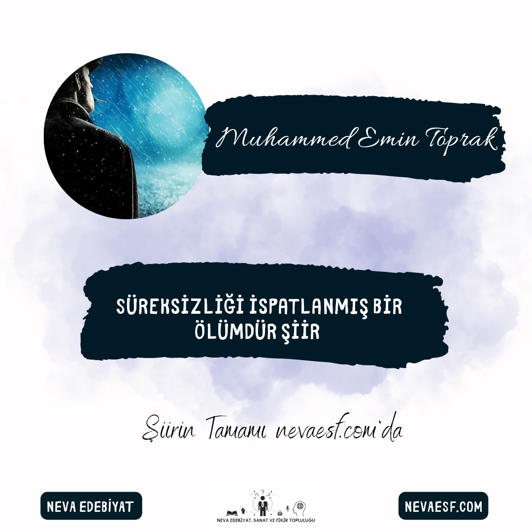 Muhammed Emin Toprak'ın kaleminden "Süreksizliği İspatlanmış Bir Ölümdür Şiir" başlıklı şiirin tamamı  web sitemize yüklenmiştir.

Şiirin tamamına ulaşmak için 👇🏻
nevaesf.com/muhammedeminto…

#neva2023 #muhammedemintoprak #şiir #nevaesf #nevafikir