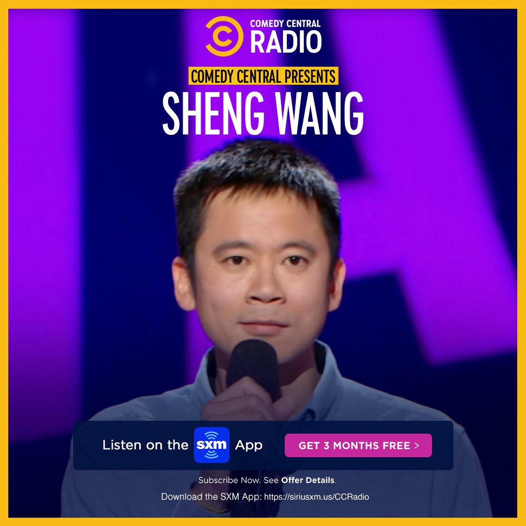 Don’t have any plans today? Now you do. Listen to Comedy Central Presents: Sheng Wang on the SXM app and get three months free. Offer details at spr.ly/6010OX60r. Full special also available to stream on Comedy Central Stand-Up YouTube.