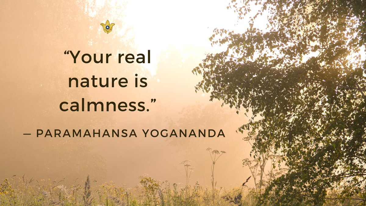srfyogananda's tweet photo. “Your real nature is calmness. You have put on a mask of restlessness: the agitated state of your consciousness resulting from the stimuli of feelings. You are not that mask; you are pure, calm Spirit.” — Paramahansa Yogananda https://t.co/V1LxXpFQ3p