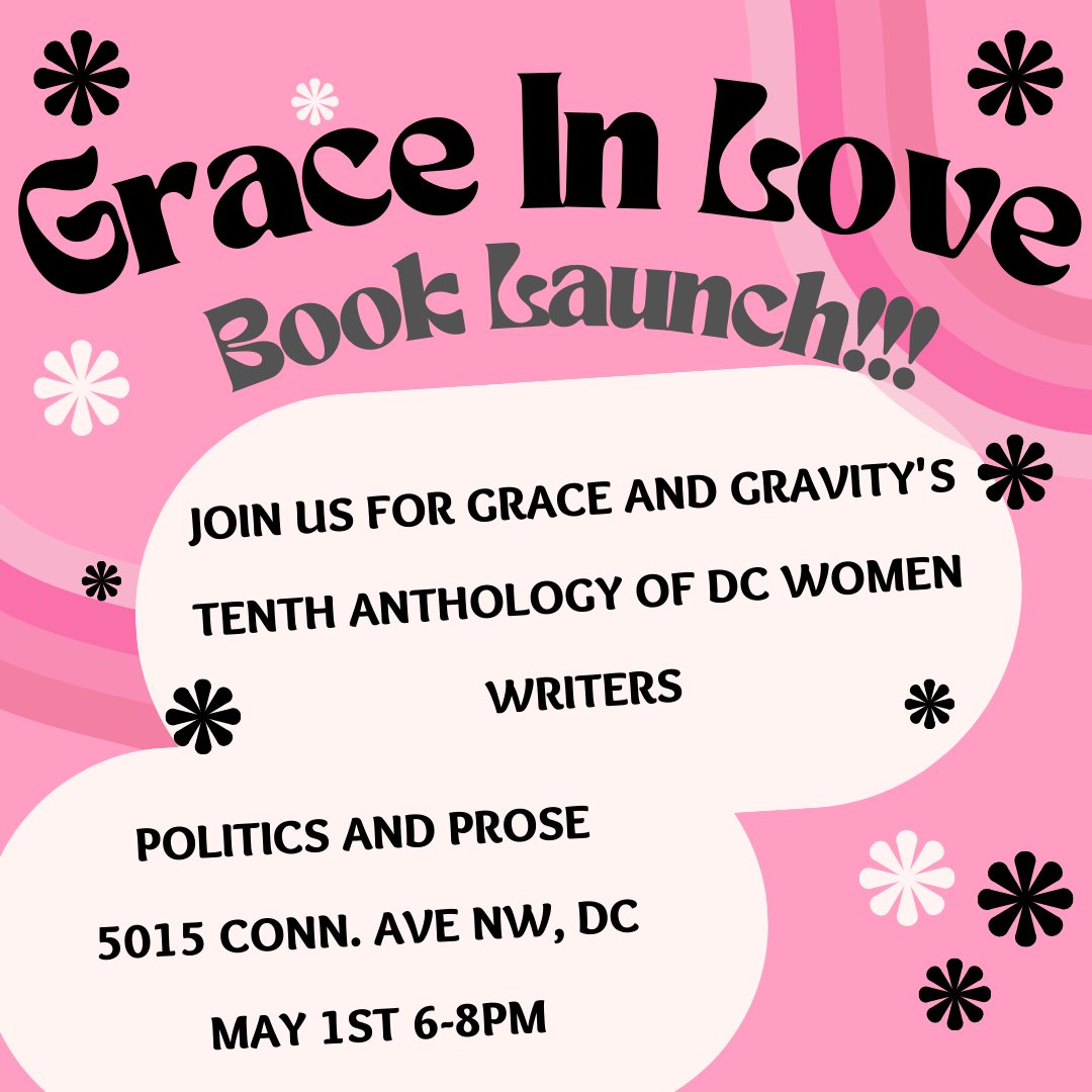 TODAY IS THE DAY ❤️ The official book launch of GRACE IN LOVE, Volume X of our anthology series is TONIGHT from 6-8pm at @PoliticsProse! We'll have author readings, merch, & more! Thank you to all who made this possible: @mscholesyoung, AU students, and our incredible writers!