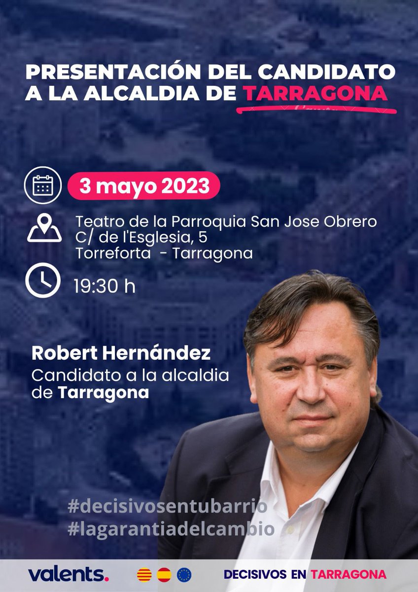 *PRESENTACION DE ROBERT HERNÁNDEZ COMO CANDIDATO DE VALENTS A LA ALCALDIA DE TARRAGONA* 🗓️Miércoles 3 de Mayo 2023 📍Lugar: Teatro de la Parroquia Sant Josep Obrer Torreforta 🕥Hora: 19:30h ⏰Duración Aprox.: 1:00h 🏘️Dirección: Carrer de l'Esglesia, 5. Torreforta