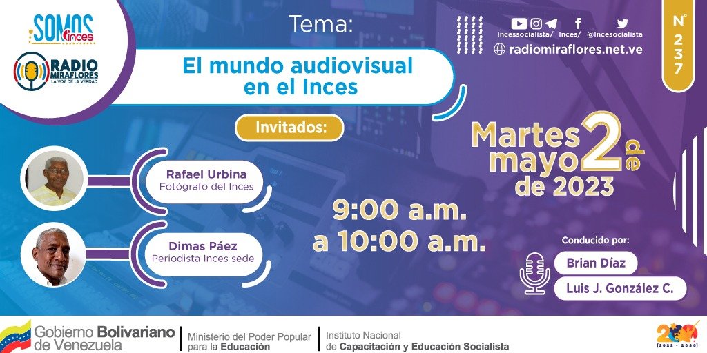 Disfruta este martes #2May una nueva edición de nuestro programa #SomosIncesRadio , sintoniza por  <a href="/SomosRMNoticias/">Radio Miraflores #LaVozDeLaVerdad</a> 

⏰️ 9:00 a.m.  
🎙 Tema: El mundo audiovisual del #Inces 

¡No te lo pierdas! 

#AprendeLaTécnica #TrabajoYPatria