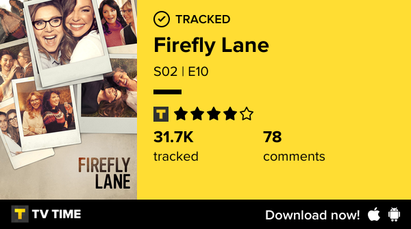 Aline23's tweet photo. I've just watched episode S02 | E10 of Firefly Lane! #fireflylane  https://t.co/xCi2lfVjc2 #tvtime https://t.co/3VsoSgl9ed