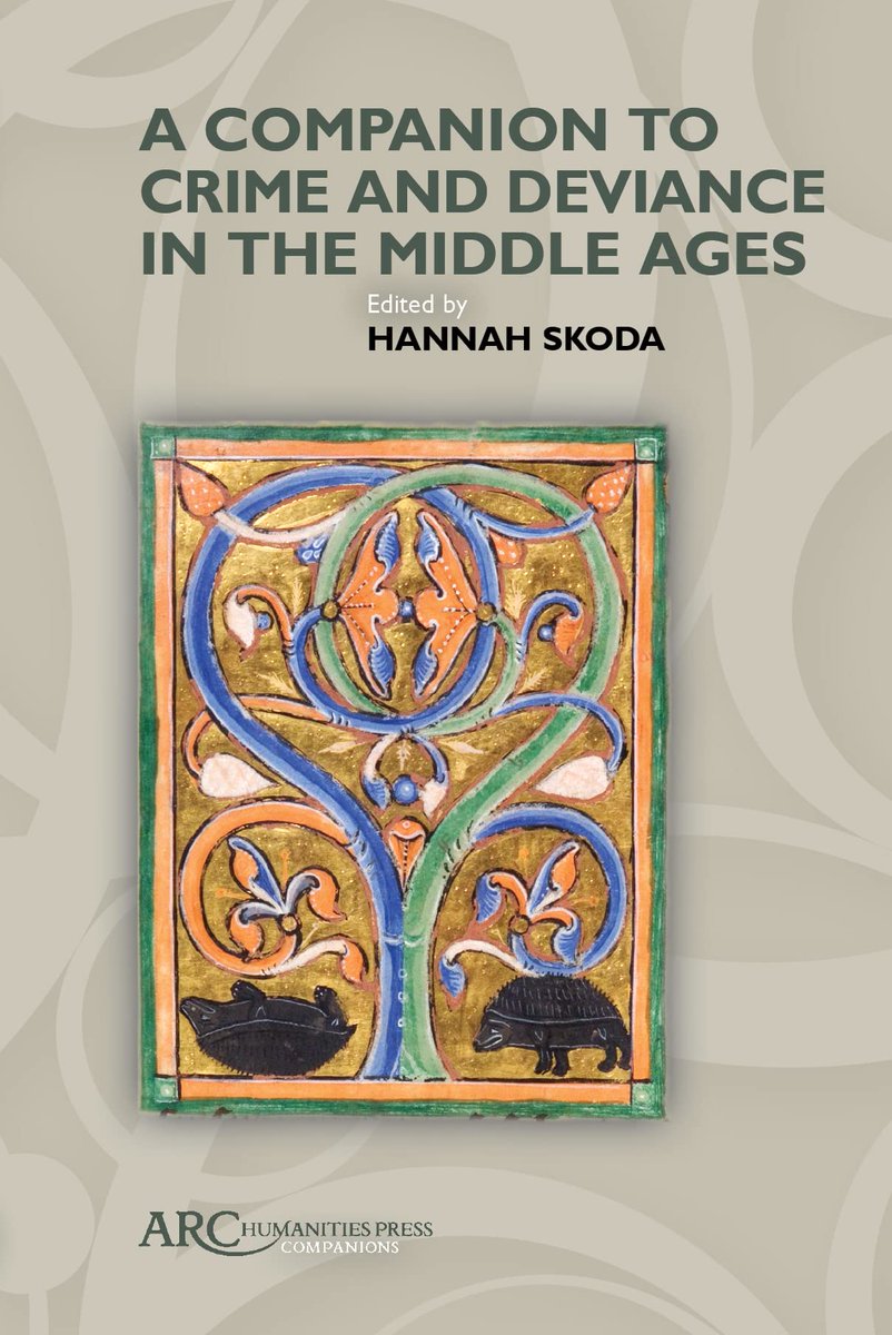 A Companion to Crime and Deviance in the Middle Ages. ed. Hannah Skoda (@ArcHumanities, May 2023)
facebook.com/MedievalUpdate…
arc-humanities.org/9781641891813/…
#medievaltwitter #medievalsociety #medievalstudies #medievalcrime #medievaljustice