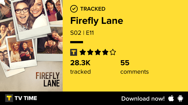 Aline23's tweet photo. I've just watched episode S02 | E11 of Firefly Lane! #fireflylane  https://t.co/AxoG61jWYn #tvtime https://t.co/GVpyAoVrI2