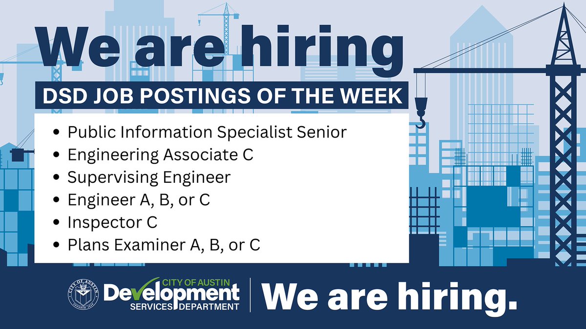 We're hiring! This week we have a variety of open roles here in Development Services. See below for more information or visit bit.ly/3LjXdwx. #KeepAustinHired