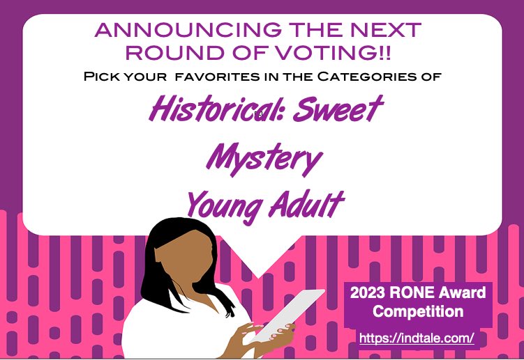 Week four voting is now open! Categories are: Historical: Sweet Mystery Young Adult indtale.com/2023-rone-awar… #roneawards2023 #indtalemagazine #historical #sweet #mystery #youngadult #ya #readersofinstagram #reader #voteforyourfavorite #author #bookstagram #bookcommunity