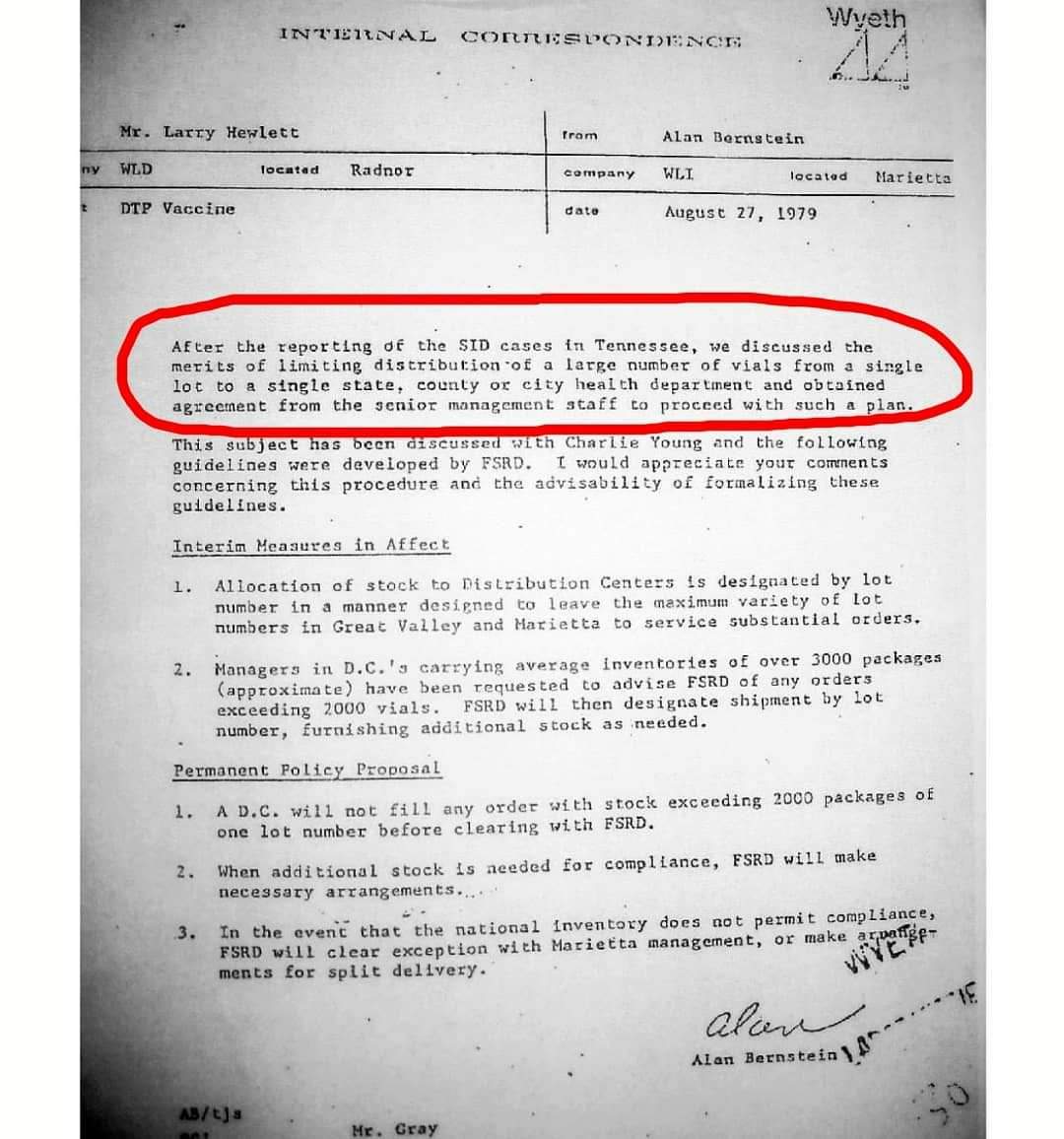 In 1979, at the request of the FDA, Wyeth Laboratories (purchased by Pfizer in 2009) voluntarily withdrew lot 64201 of the DTP vaccine because of reports of eight infants in Tennessee dying of SIDS within one week of receiving this vaccine (some within 24 hours) 

 Wyeth decided