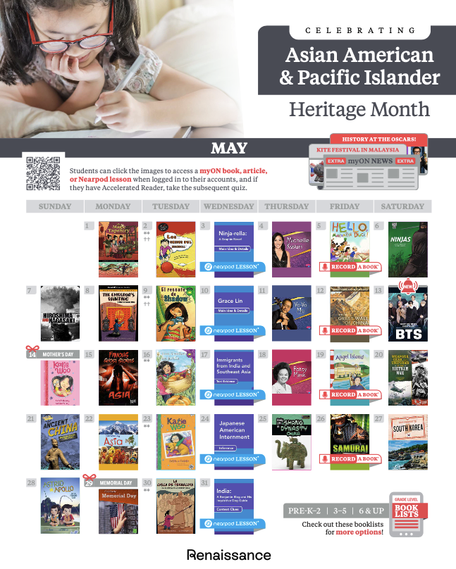 Celebrate Asian American &amp; Pacific Islander Month this May with our myON calendar and grade level book lists! Students can click the images to access a myON book, article, or Nearpod lesson, and take the subsequent quiz on Accelerated Reader >> bit.ly/42e3NNO