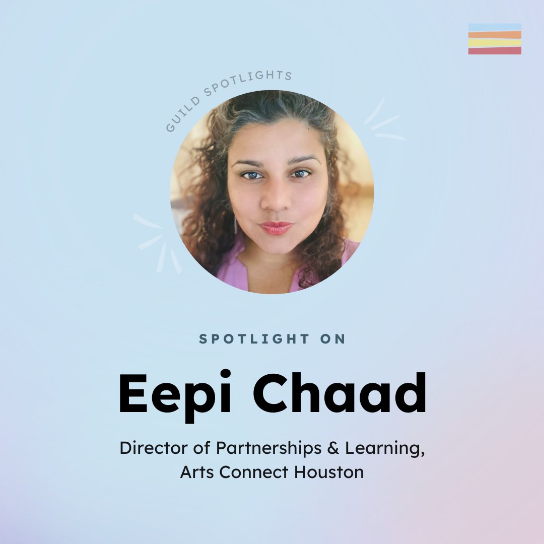 ✨We’re thrilled to announce our next Guild Spotlight, Eepi Chaad of <a href="/artsconnecthtx/">Arts Connect Houston</a>! Learn more about her and her organization's collaborative and empowering work: nationalguild.org/news/member-ne…