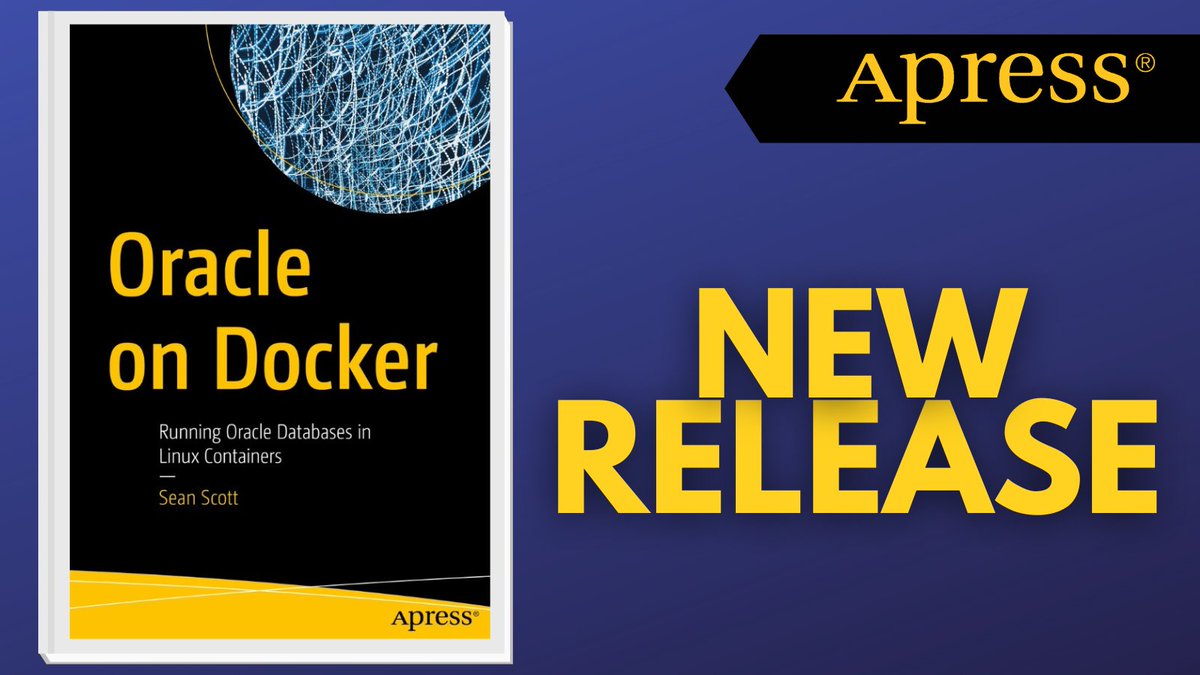 Apress's tweet image. Learn the benefits of running #Oracle databases in #Linux containers with this book. @oraclesean teaches you how to begin working with Oracle #databases in #Docker, covering the steps for preparing & installing software on Windows, Mac & Linux systems. 📚 amzn.to/3Vu4hgv