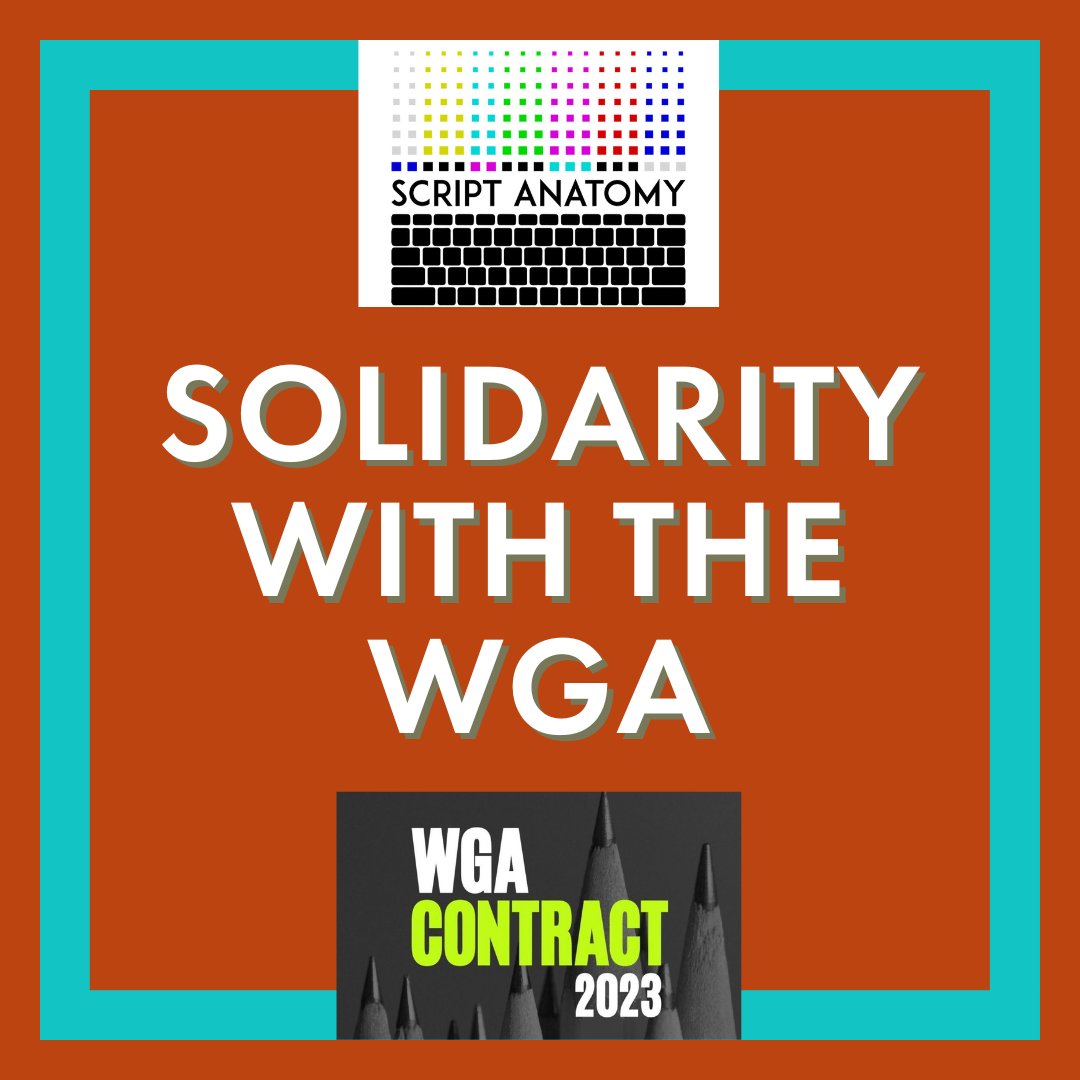 In honor of #InternationalWorkersDay, Script Anatomy is announcing our support of the WGA.

#MayDay #WGAStrong #WGA #WritersGuild #1u