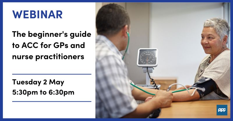 GPs: Want to know more about working with us as a GP or nurse practitioner? Attend our webinar today to learn about what we cover, establishing causation, lodging claims and much more.

Join us today at 5:30pm. More info: acc.nz/3nmcTsP