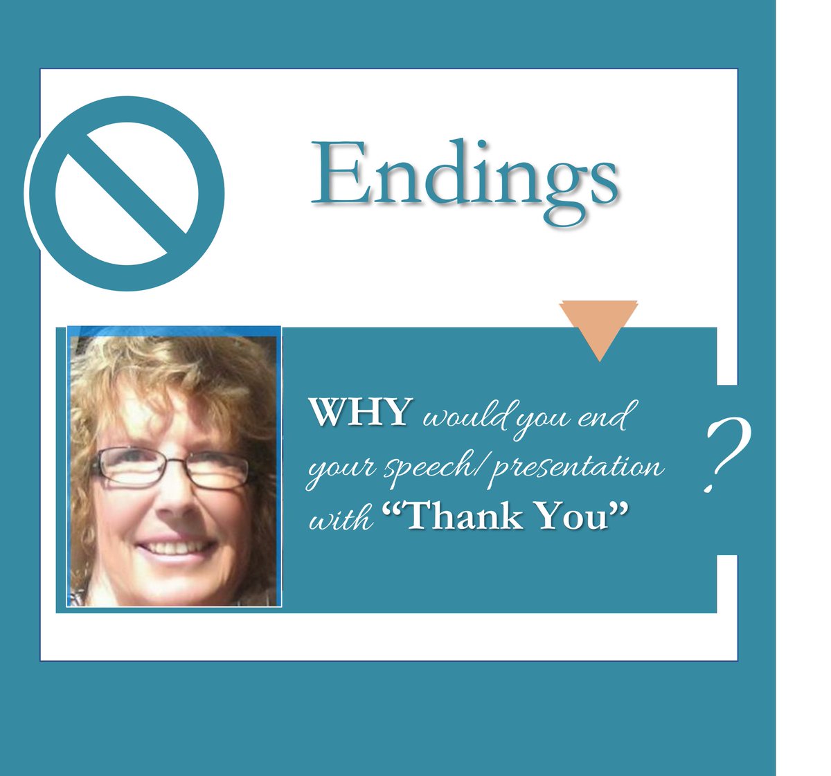 bronwynr's tweet photo. Do you end a story/speech/presentation with "Thank You"?

Sometimes?

All the time?

And if so, do you find value in doing that?

Or perhaps you would NEVER end a presentation with "Thank you"...?

Please let me know YOUR answer - in the comments ->  -> https://t.co/2yC6PxZgIj
