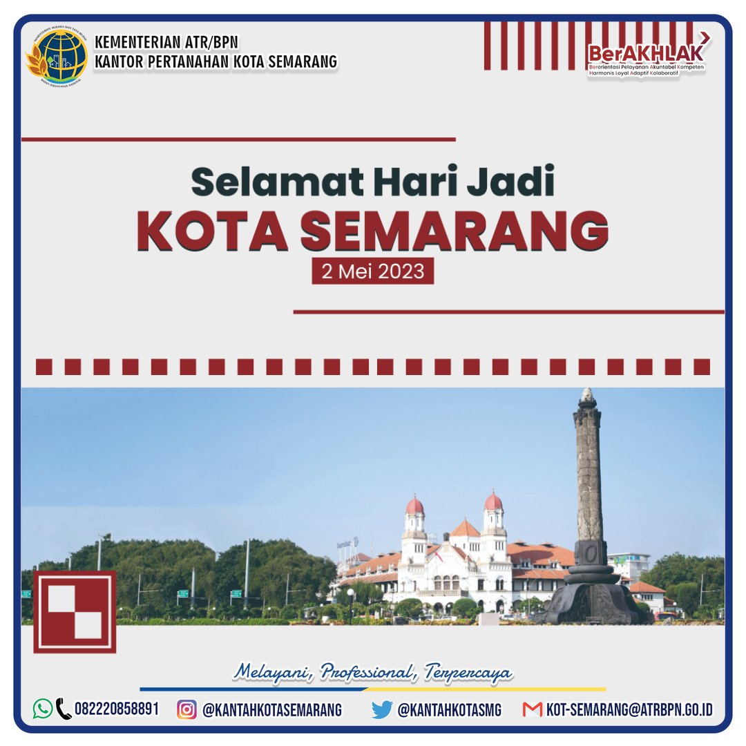 kantahkotasmg's tweet image. Segenap keluarga besar Kantah Kota Semarang mengucapkan Selamat Hari Jadi Kota Semarang Ke-476
Bersama Kita Kuat, Solid, Semarang Semakin Hebat.
#TuntasdanBangkit
#MenujuIndonesiaLengkap
#ATRBPNKiniLebihBaik
#ATRBPNMajudanModern
#MelayaniProfesionalTerpercaya