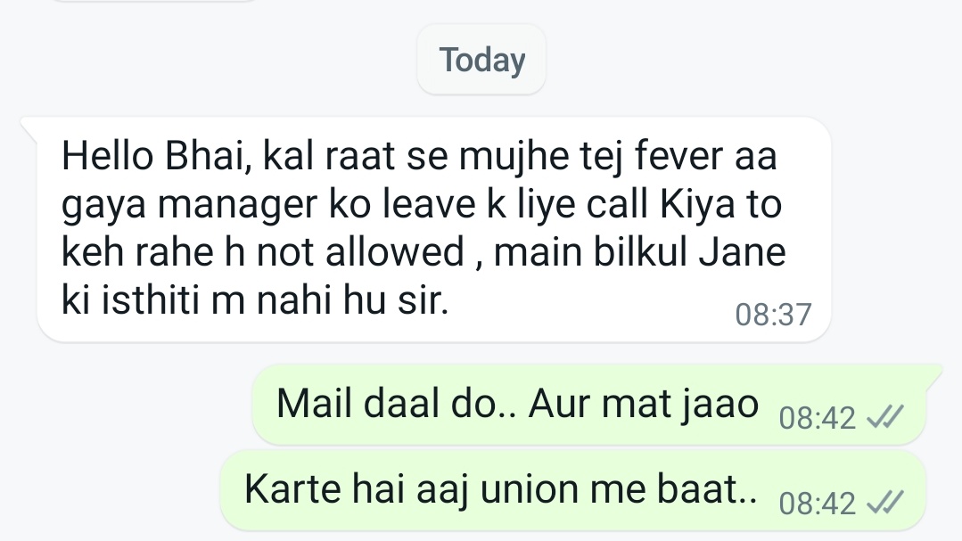 alashshukla's tweet photo. Officer: Sir mujhe fever hai. I want to take rest today. 

Manager: Not allowed. 

This new manager has joined one week ago.😥

These type of issues i get almost every other day.
Suggestions needed.. What should be done ? Although i will talk to union leader. But anything else?? https://t.co/fDbZIdrez7