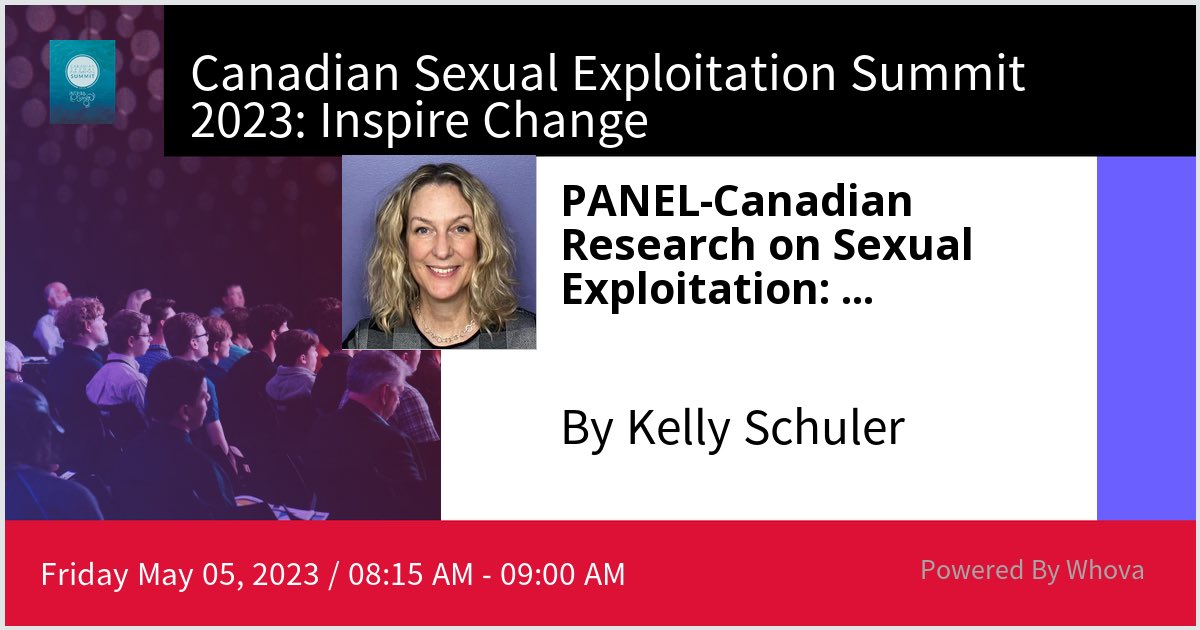 KellySchuler's tweet photo. I am speaking at Canadian Sexual Exploitation Summit 2023:  Inspire Change. Please check out my talk if you're attending the event! #inspirechange #CSES #sexualexploitationsummit - via #Whova event app https://t.co/khhpCcuMPa