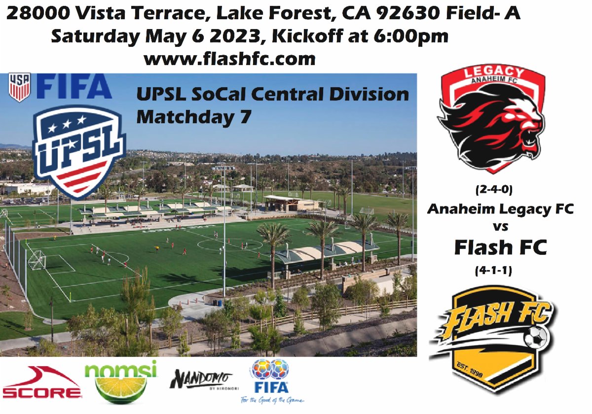 FlashFCOfficial's tweet image. Our boys are on the road this week against @anaheimlegacyfc in the @UPSLsoccer. Come catch us in action.

#upsl #upslsocal #soccer #ussoccer #ussf #anaheim #california #fifa