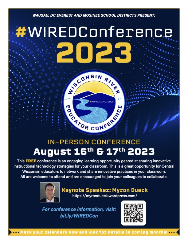 WIREDConference's tweet photo. Join us!! Mark your calendar for #WIREDConference 2023 on August 16th and 17th!  Myron Dueck
@myrondueckwill kick off our conference sharing great ideas to inspire us as we navigate all the transformational changes in education! #AppleEduChat #GoogleEDU https://t.co/nxbYUVu9MI