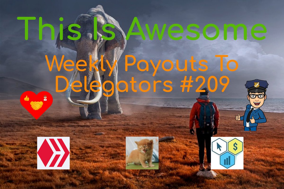 thisisawesomeeg's tweet photo. This Is Awesome - Weekly Payouts To Delegators #209
https://t.co/5RQhaJhdCc
#ThisIsAwesome #AwesomeDaily #Hive #Alive #CTPtalk #Delegation #Rewards https://t.co/PU1G71Iwj5