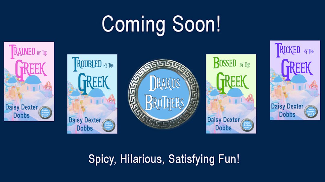 DaisyDDobbs's tweet photo. My spicy new Drakos Brothers romantic comedy series, coming soon to Kindle Unlimited and Paperback!

~~~~~
#romcom #romcomlover #romcombooks #bookworm #booklovers #romanticcomedy #daisydexterdobbs #comingsoon #kindleunlimited #AuthorsOfTwitter https://t.co/NwiMcSWGp3