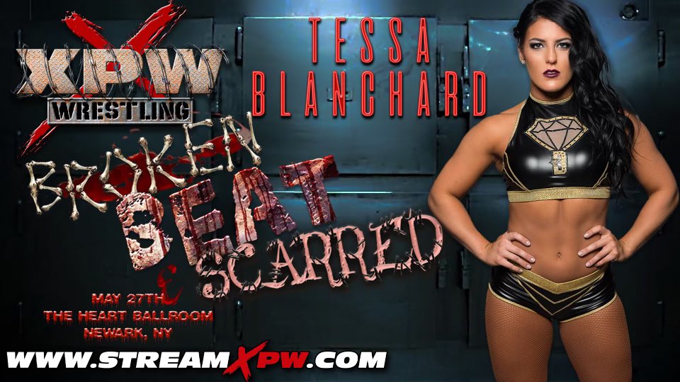 Thexpwwrestling's tweet photo. BREAKING: TESSA BLANCHARD HAS BEEN SIGNED TO A MULTI SHOW DEAL. DEBUTING AT 
XPW  PRESENTS 
BROKEN,BEAT &amp; SCARRED 
 
🎟 GET TICKETS NOW:
https://t.co/poTFFiZ3WM

- Saturday May 27
- The Heart Ball Room
- Newark, NJ
-8pm 

STREAMING📺
https://t.co/0vLVHnbF2b

#BROKENBEATANDSCARRED https://t.co/nhvKMdfYPO
