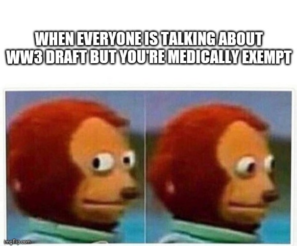 IBDcentral's tweet image. No WW3 draft for us :) reddit.com/r/IBDmemes/com… #IBD #IBDmemes #Crohns #Colitis