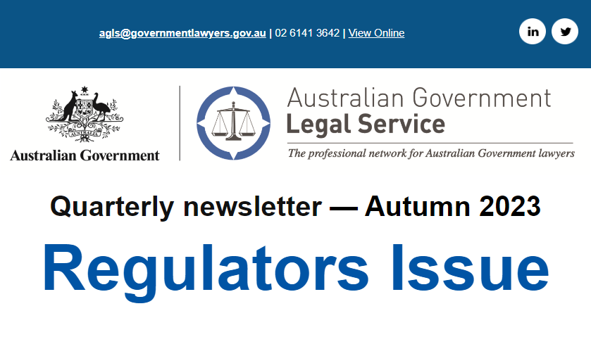 AusGLS's tweet photo. The AGLS Autumn 2023 Newsletter is out now! In this ‘Regulators’ issue, hear from officials who provide their unique perspectives and tips on regulatory issues across government. 
https://t.co/l9mwPhkA27 https://t.co/6mVUrphgxi