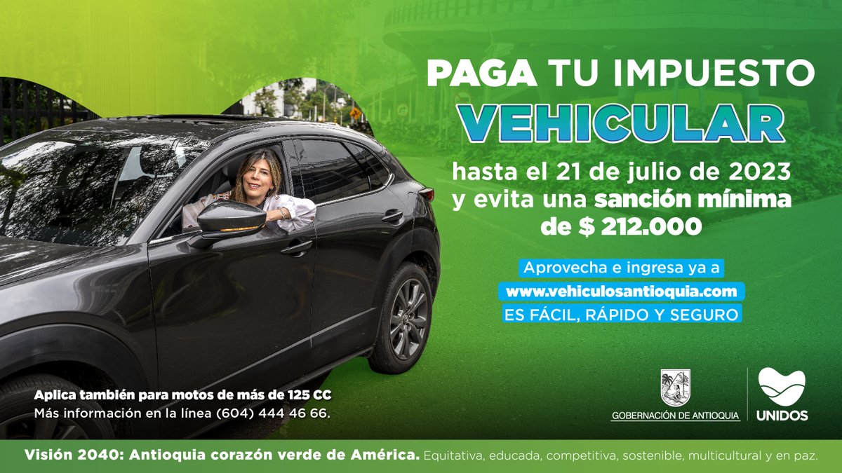 ¡Atención conductores!🚨 ¿Ya realizaron el pago del impuesto vehicular? Recuerden que la fecha límite es el 21 de julio. No esperen más y eviten sanciones o inmovilización del vehículo 🚙🏍️.

PAGAR es fácil, rápido y seguro ingresando a: vehiculosantioquia.com 🔒💳