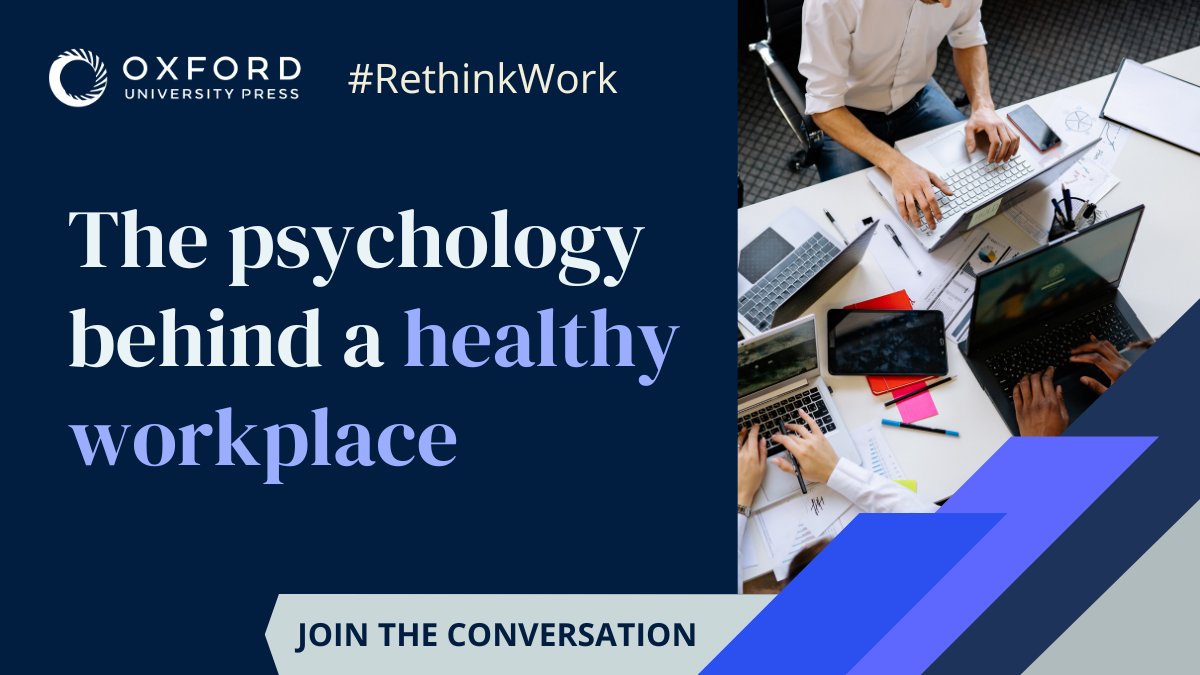 OUPPsychology's tweet photo. How can we improve well-being and productivity in the workplace? Learn more on the #RethinkWork hub!
Start transforming the workplace: https://t.co/td0k9e0sId
#workplaceimprovement #wellbeingatwork https://t.co/NwZbo4bqf1