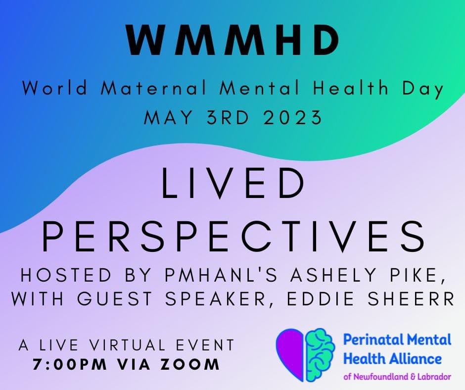 Happy World Maternal Mental Health Week, everyone!  

“Lived Perspectives” 

Join PMHANL’s feature event, virtually on May 3rd, we share, listen, and learn together from persons with lived experiences on this special day. 
#WMMHD