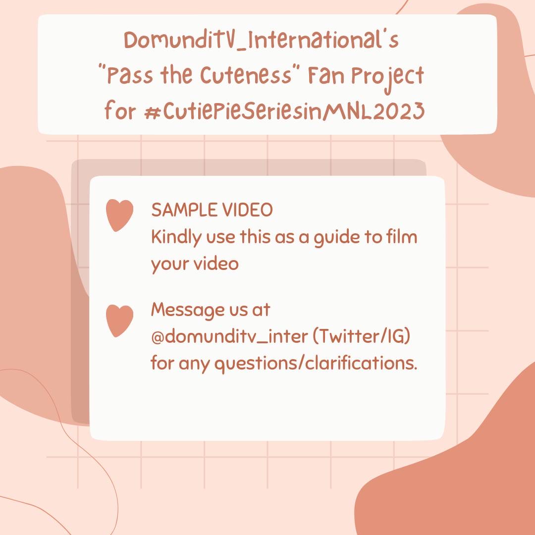 DomundiTV_Inter's tweet photo. This is a SAMPLE VIDEO of what you cuties need to submit. Kindly read the guidelines thoroughly and check out the attached video. Make it as creative &amp; fun as possible. Let your inner cuteness shine thru!😘
#CutiePieinMNL2023FanProj https://t.co/xrE7YNHdnI