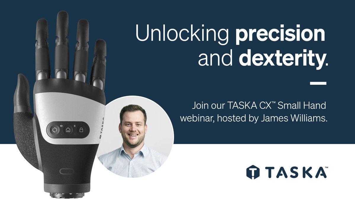 TaskaGlobal's tweet photo. Announcing our upcoming webinar, 'Unlocking Precision and Dexterity' - A webinar on the TASKA CX™️.
May 10 at 12 pm AEST | 2 pm NZST hosted by James Williams
Registration link: https://t.co/tV9RECfYA1
#webinar #TASKAProsthetics #TASKACX https://t.co/0g166ur6zj