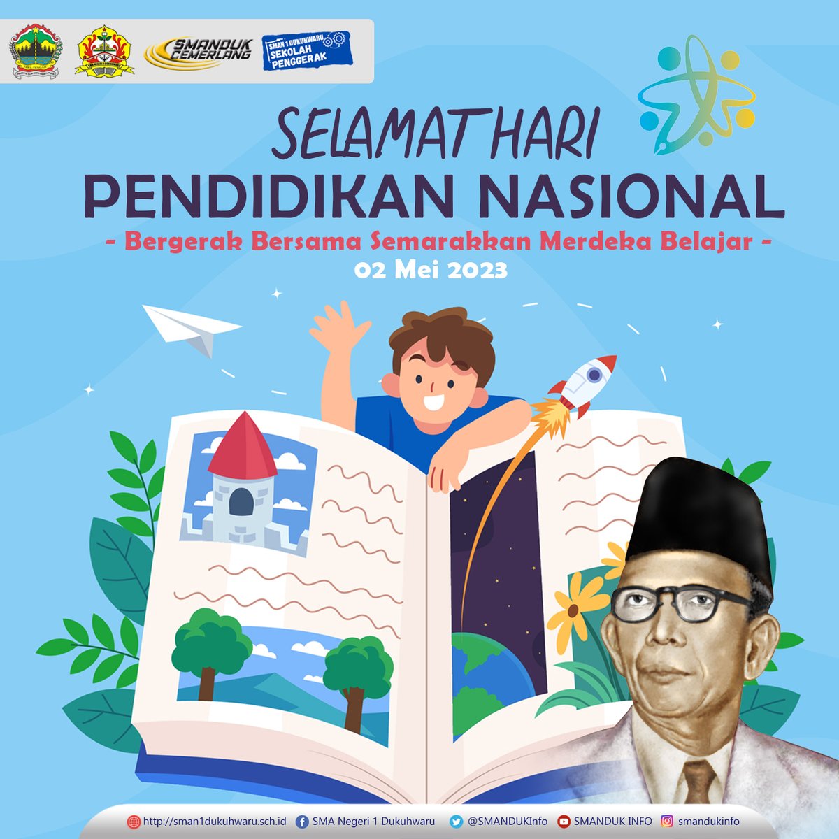 SMANDUKInfo's tweet photo. Selamat Hari Pendidikan Nasional 2023

"Bergerak Bersama Semarakkan Merdeka Belajar"

#Hardiknas
#Hardiknas2023
#smandukcemerlang https://t.co/avx66hFjpX