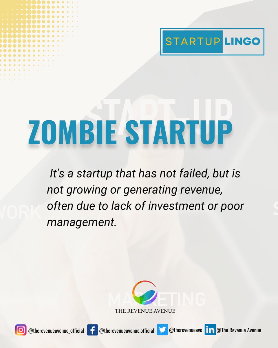 RevenueAvenue_'s tweet photo. Zombie startups are often in a state of limbo, as they are not successful enough to attract investment, but not failing quickly enough to shut down.
#TheRevenueAvenue #TRA #Startup #StartupLingo #ZombieStartup #StartupJourney https://t.co/pP5fD8Vu2d